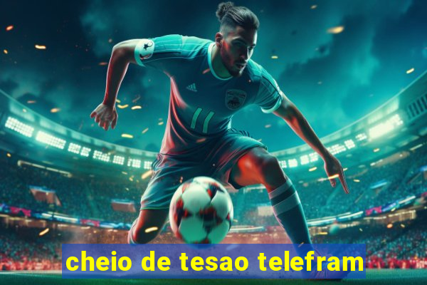 cheio de tesao telefram